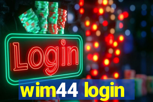 wim44 login